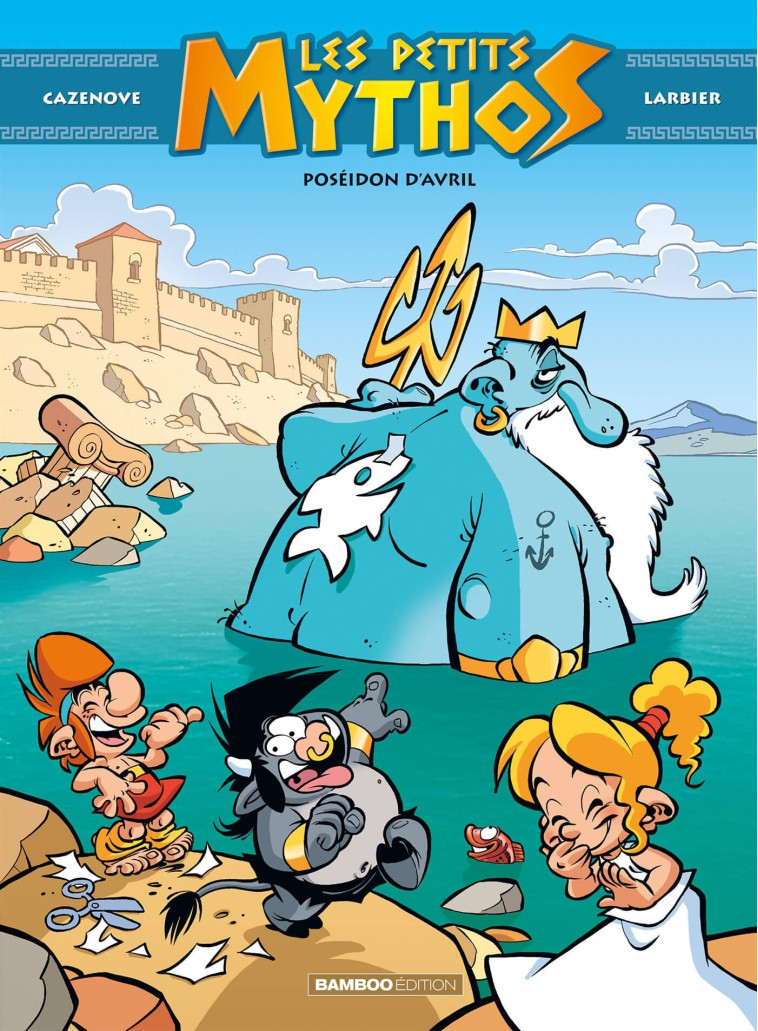 Les Petits Mythos - tome 04 - Philippe Larbier, Alexandre Amouriq, Christophe Cazenove, Mirabelle Mirabelle - BAMBOO