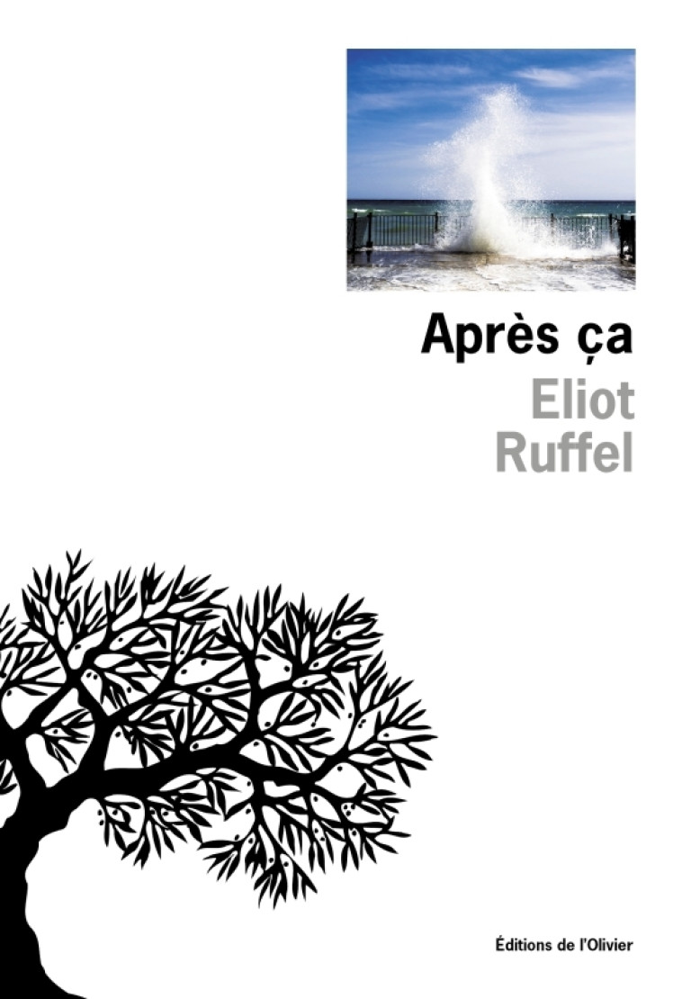 Après ça - Eliot Ruffel, Eliot Ruffel - OLIVIER