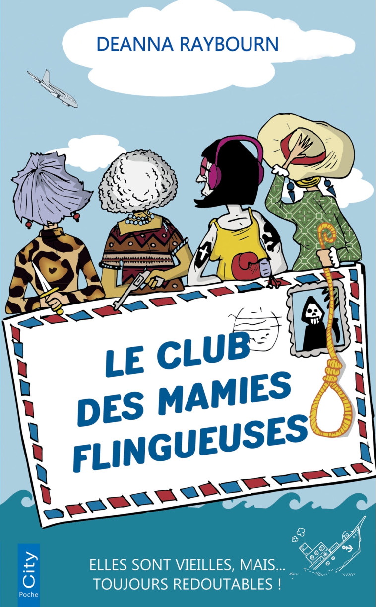 Le club des mamies flingueuses - Deanna Raybourn, Deanna Raybourn - CITY