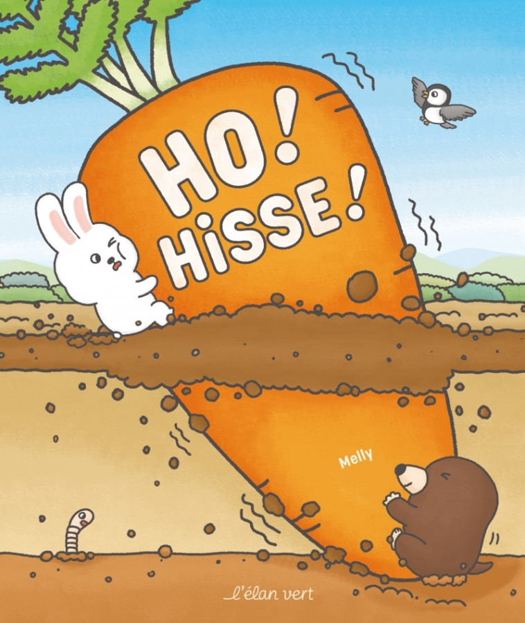 Ho ! Hisse ! - MELLY MELLY, Chloé LABORDE - ELAN VERT