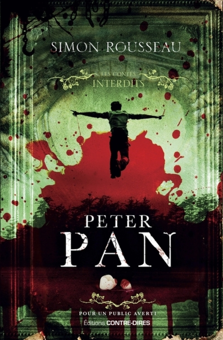 Peter Pan - Simon Rousseau - CONTRE DIRES