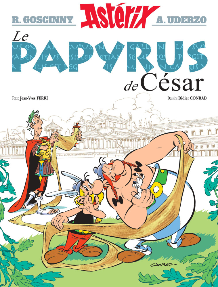 Astérix - Le Papyrus de César - N°36 - René Goscinny, Albert Uderzo, Didier CONRAD, Jean-Yves FERRI - ALBERT RENE