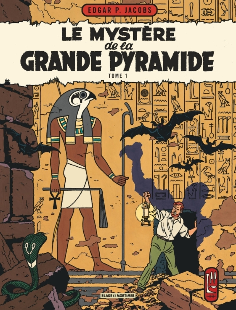 Blake & Mortimer - Tome 4 - Le Mystère de la Grande Pyramide - Tome 1 - Edgar P. Jacobs Edgar P. Jacobs,  Edgar P. Jacobs - BLAKE MORTIMER