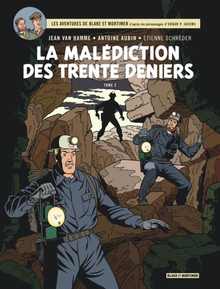 Blake & Mortimer - Tome 20 - La Malédiction des Trente Deniers - Tome 2 - Van Hamme Jean Van Hamme Jean, Aubin Antoine Aubin Antoine,  Van Hamme Jean,  Aubin Antoine - BLAKE MORTIMER