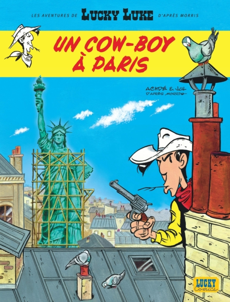 Les Aventures de Lucky Luke d'après Morris - Tome 8 - Un cow-boy à Paris - Jul Jul, Achdé Achdé,  Jul,  Achdé ,  Jul,  Achdé  - LUCKY
