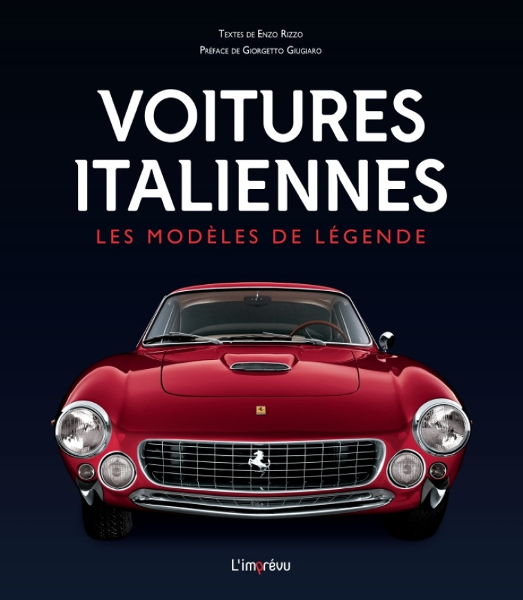 Voitures italiennes - Giorgetto Giugiaro, Enzo Rizzo, Giorgetto Giugiaro, Enzo Rizzo - L IMPREVU
