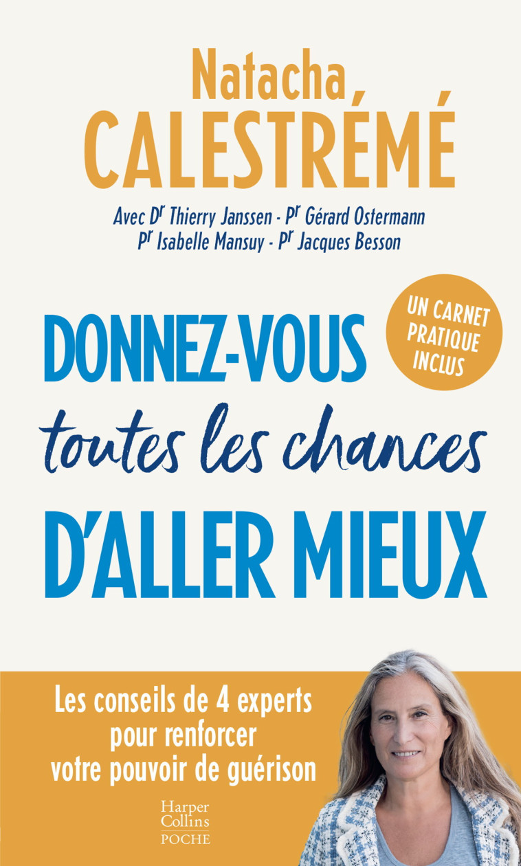 Donnez-vous toutes les chances d'aller mieux - Natacha Calestreme, Natacha Calestreme - HARPERCOLLINS