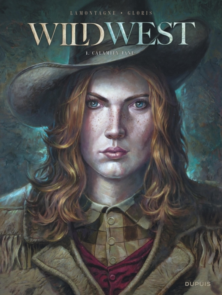 Wild West - Tome 1 - Calamity Jane - Thierry Gloris Thierry Gloris, Lamontagne Jacques Lamontagne Jacques,  Thierry Gloris,  Lamontagne Jacques,  Thierry Gloris,  Lamontagne Jacques - DUPUIS