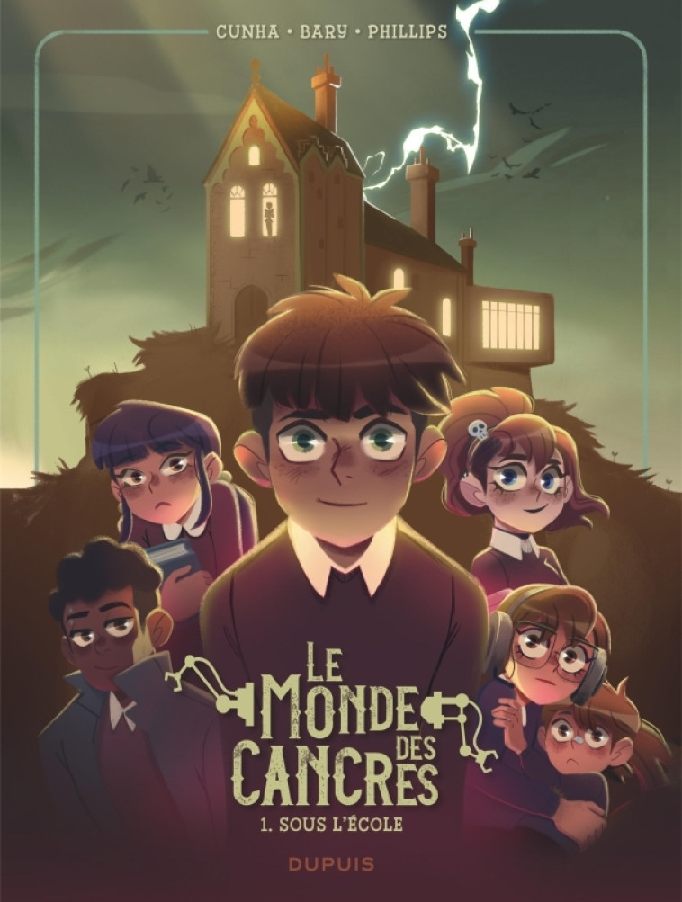 Le monde des cancres - Tome 1 - Sous l'école - Bary Nicolas Bary Nicolas, Nina Phillips Nina Phillips, Carbone Carbone, Cunha Justine Cunha Justine, Phillips Phillips, Phillips Nina Phillips Nina,  Bary Nicolas,  Phillips Nina,  Cunha Justine - DUPUIS