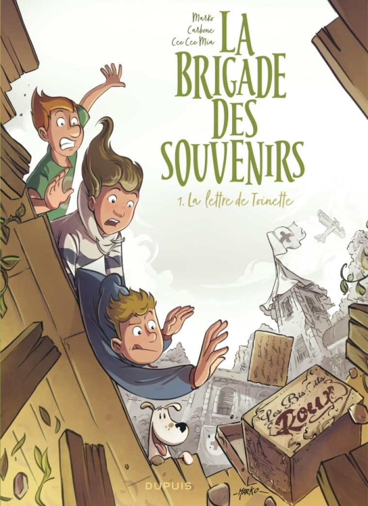La brigade des souvenirs - Tome 1 - La lettre de Toinette - Carbone Carbone, Cee Cee Mia Cee Cee Mia, Marko Marko,  Carbone,  Cee Cee Mia,  Marko,  Carbone,  Cee Cee Mia,  Marko - DUPUIS