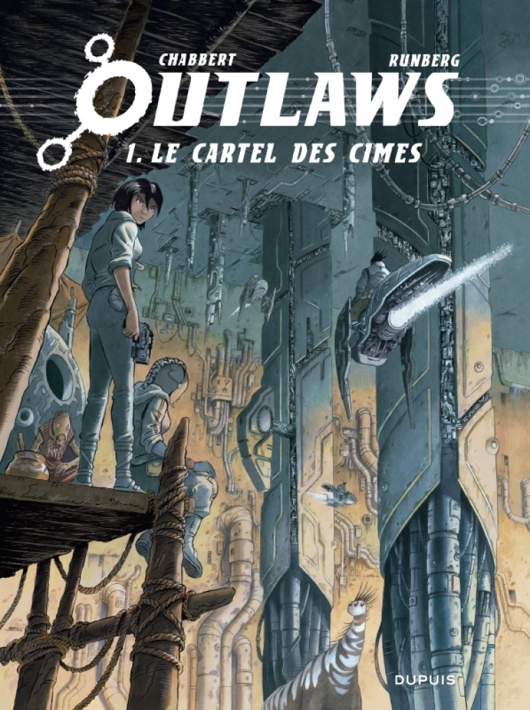 Outlaws - Tome 1 - Le Cartel des cimes - Runberg Sylvain Runberg Sylvain, CHABBERT Eric CHABBERT Eric,  Runberg Sylvain,  CHABBERT Eric,  Runberg Sylvain,  CHABBERT Eric - DUPUIS
