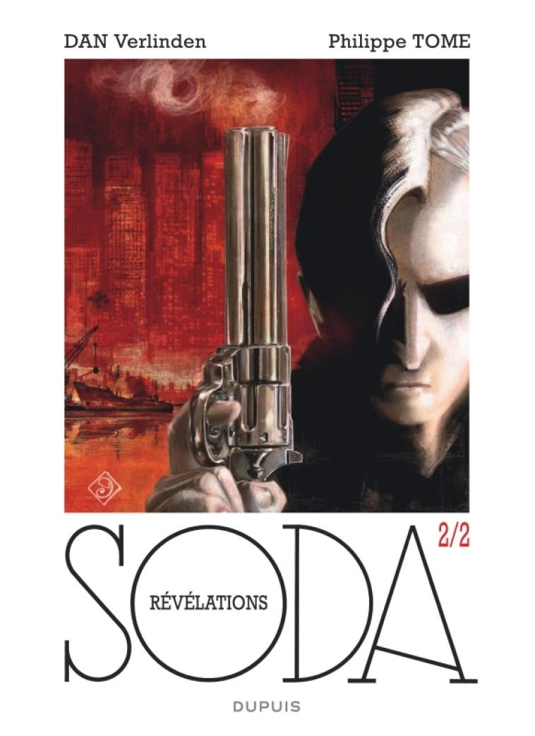 Soda - Hors série - T2/2 - Révélations -  Tomé,  DAN,  Tomé,  DAN - DUPUIS