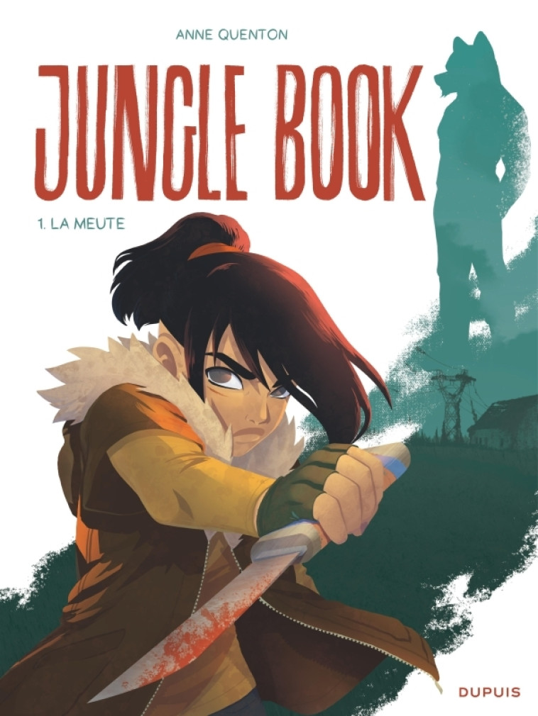 Jungle Book - Tome 1 - La meute - Quenton Anne Quenton Anne,  Quenton Anne,  Quenton Anne - DUPUIS