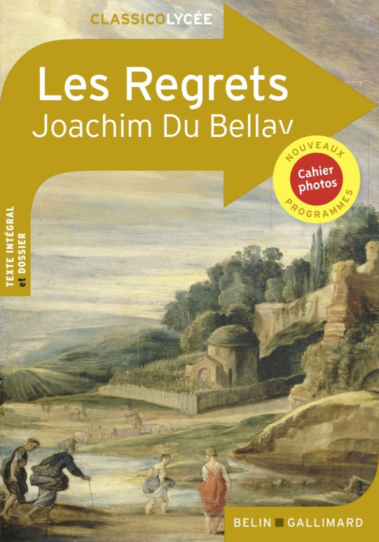 Les Regrets - Joachim Du Bellay, Joachim Du Bellay - BELIN EDUCATION