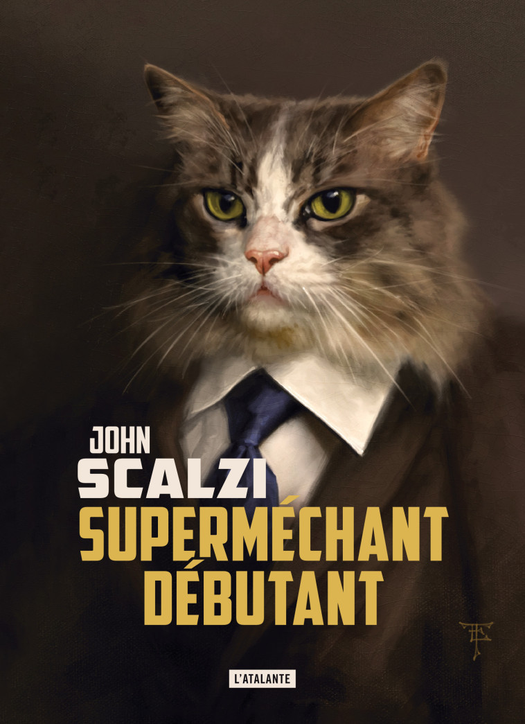 Superméchant débutant - John Scalzi, Mikael Cabon - ATALANTE