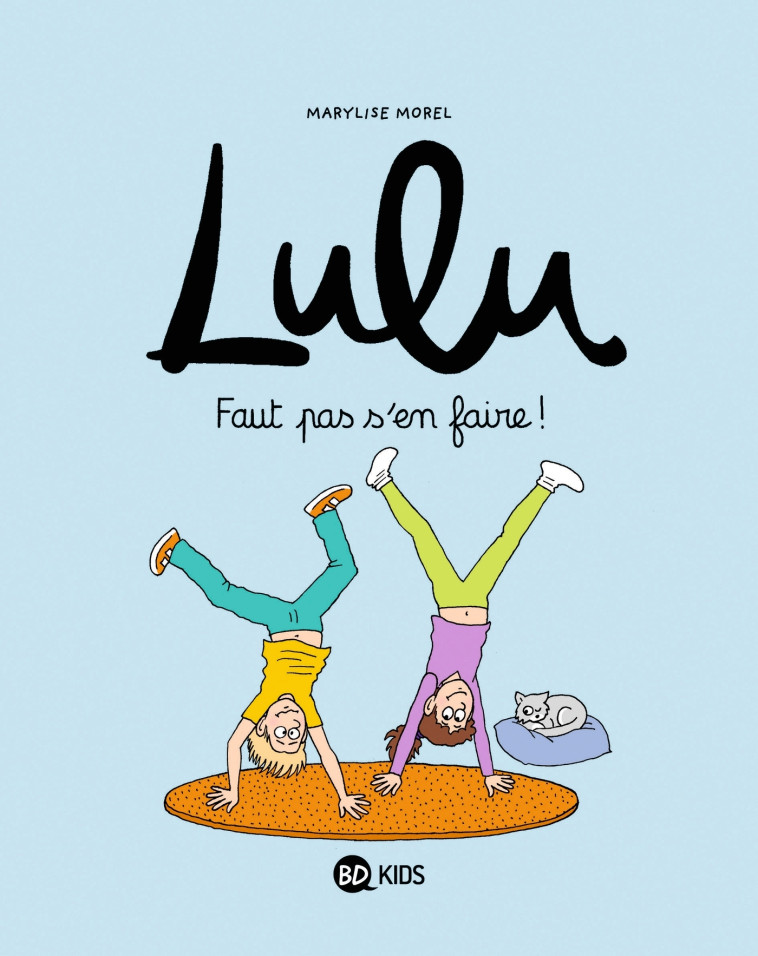 Lulu, Tome 12 - Agathe GUILHEM, Marylise Morel, Christophe Nicolas, Stéphanie Duval, Sophie Furlaud, Laurence Croix, Rémi Chaurand, Lara Mercier, Bruno Muscat, Lara Mercier, Bruno Muscat, Rémi Chaurand, Christophe Nicolas, Stéphanie Duval, Sophie Furlaud 