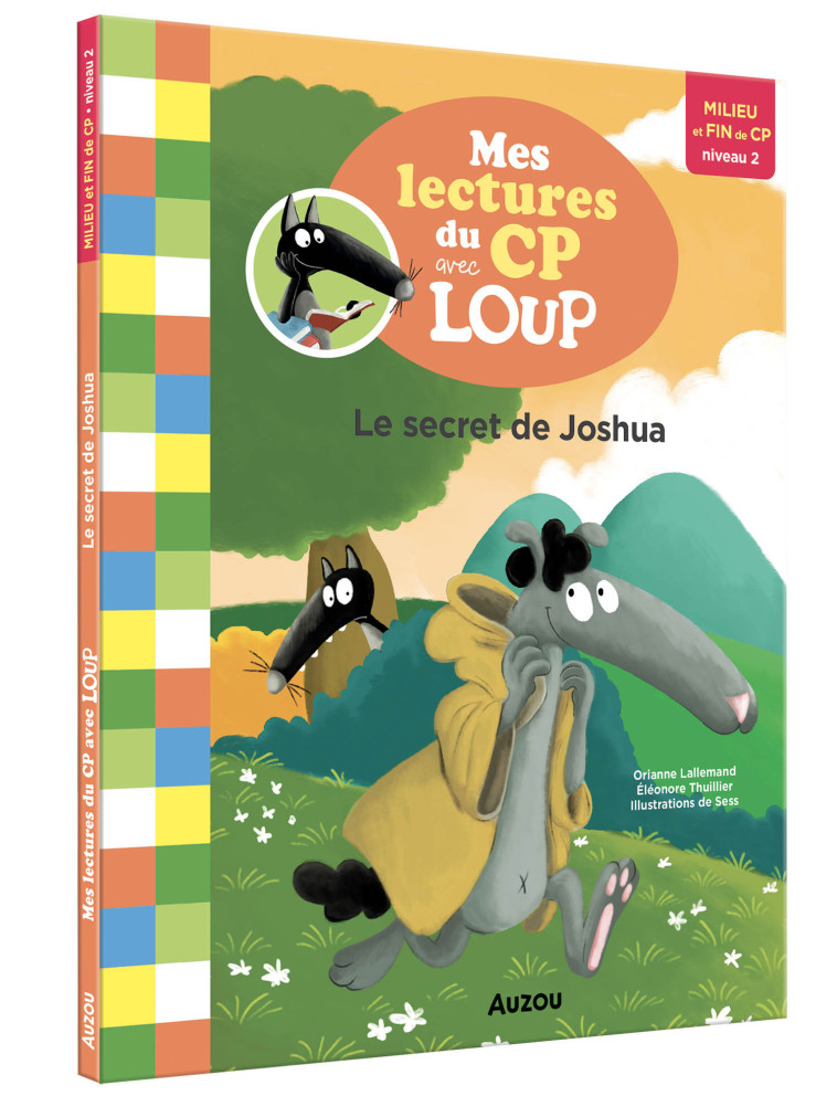 MES LECTURES DU CP AVEC LOUP - LE SECRET DE JOSHUA - Orianne Lallemand, Éléonore THUILLIER, Orianne Lallemand, Éléonore THUILLIER, Sess Boudebesse - AUZOU