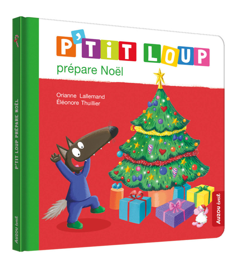 P'tit Loup prépare Noël NED - Orianne Lallemand, Éléonore THUILLIER, Orianne Lallemand, Éléonore THUILLIER, Éléonore THUILLIER - AUZOU