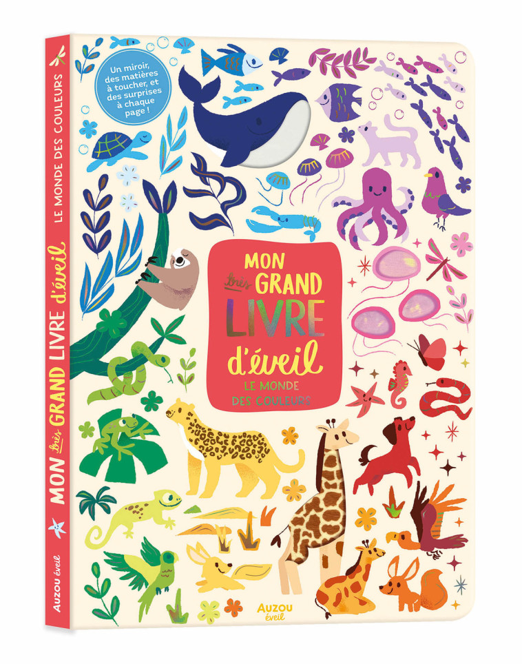 Mon très grand livre d'éveil - Le monde des couleurs - Anna Hurley, Anna Hurley - AUZOU