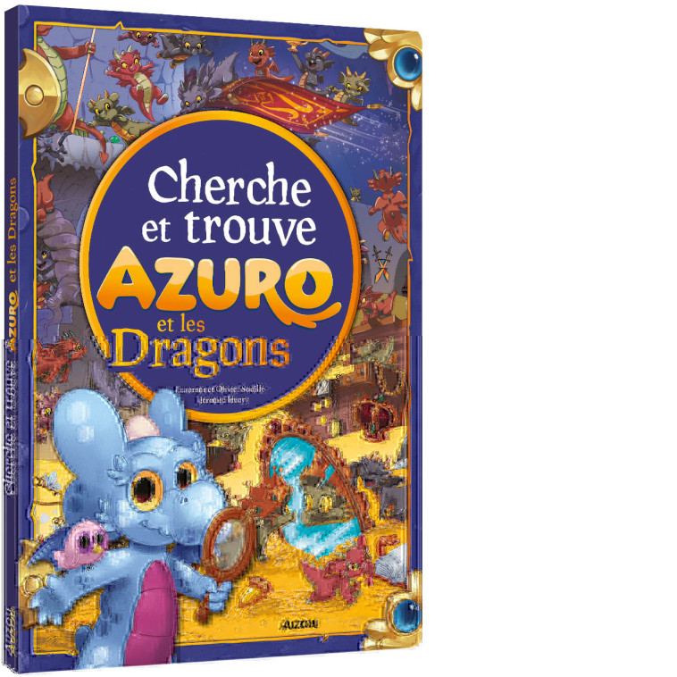 CHERCHE ET TROUVE - AZURO ET LES DRAGONS - Laurent Souillé, Olivier Souillé, Jérémie Fleury, Laurent Souillé, Olivier Souillé, Jérémie Fleury - AUZOU