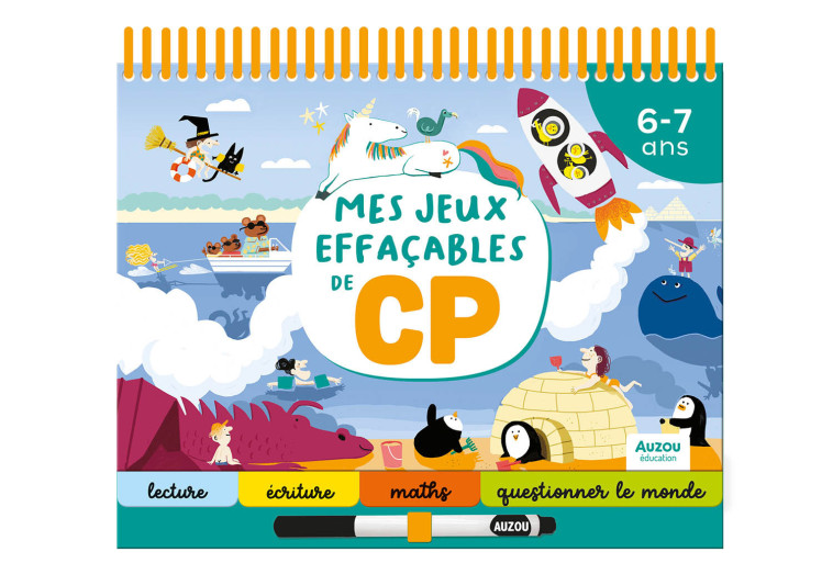 MES JEUX EFFACABLES DE CP - Emma MAZARS, Thomas SKORUPA, Caroline Ayrault, Emma MAZARS, Thomas SKORUPA, Caroline Ayrault, Caroline Ayrault, Benjamin Bécue,  BETOWERS, Vincent Brascaglia, Ramona Bruno,  CYRIELLE, Melody Denturck, Yating Hung, Marine Joumar