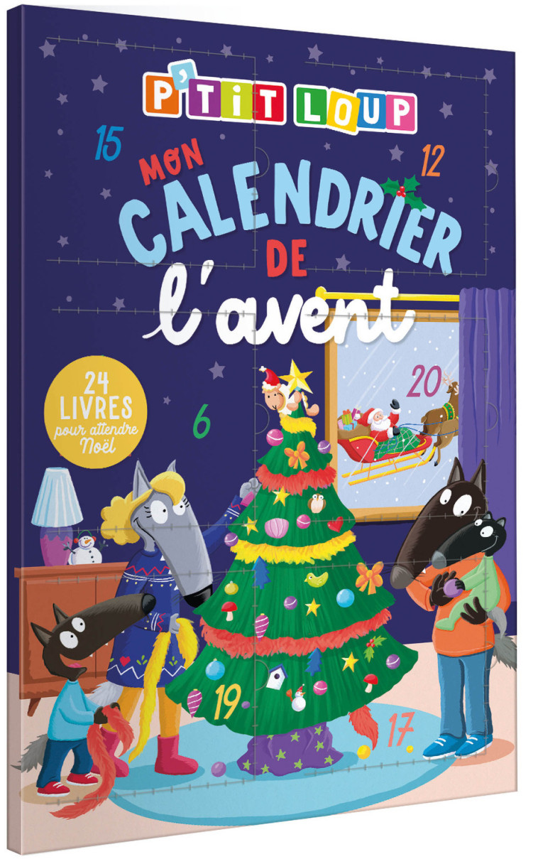 P'tit Loup - Mon calendrier de l'avent 2024 - Orianne Lallemand, Éléonore THUILLIER, Orianne Lallemand, Éléonore THUILLIER - AUZOU