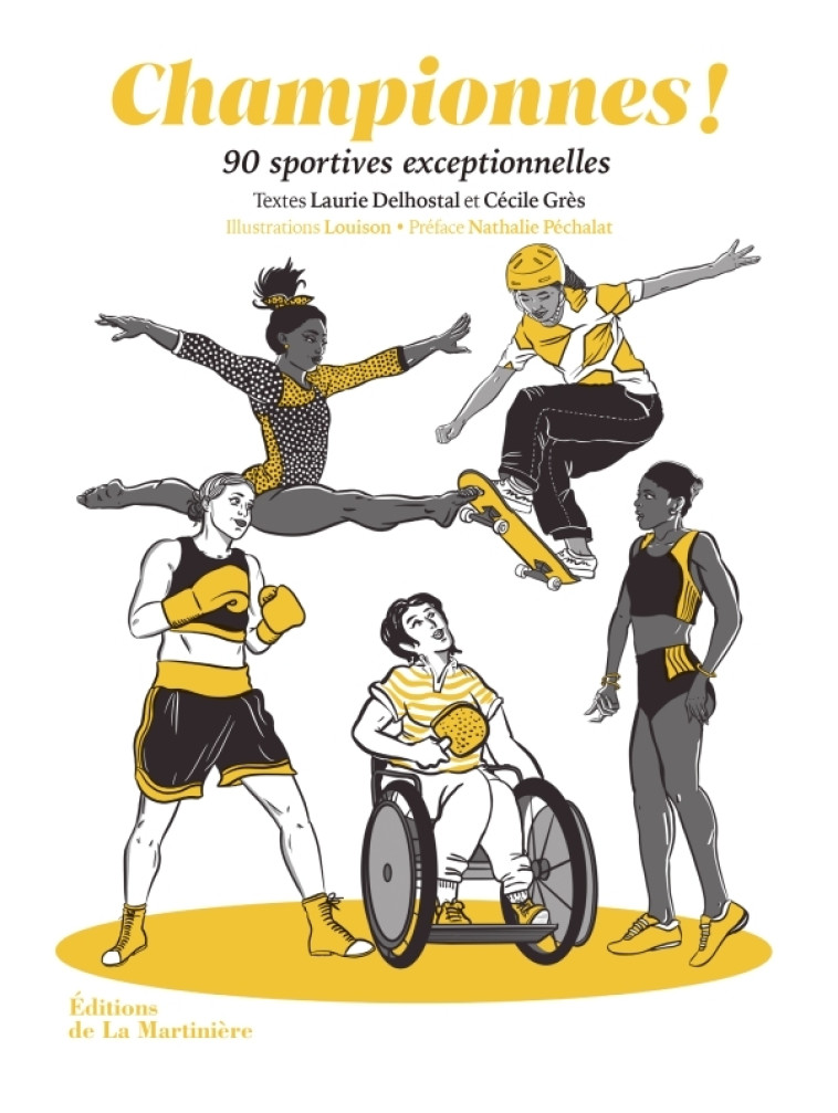 Championnes ! - Laurie Delhostal, Cécile Grès, Louison Louison, Laurie Delhostal, Cécile Grès,  Louison - MARTINIERE BL