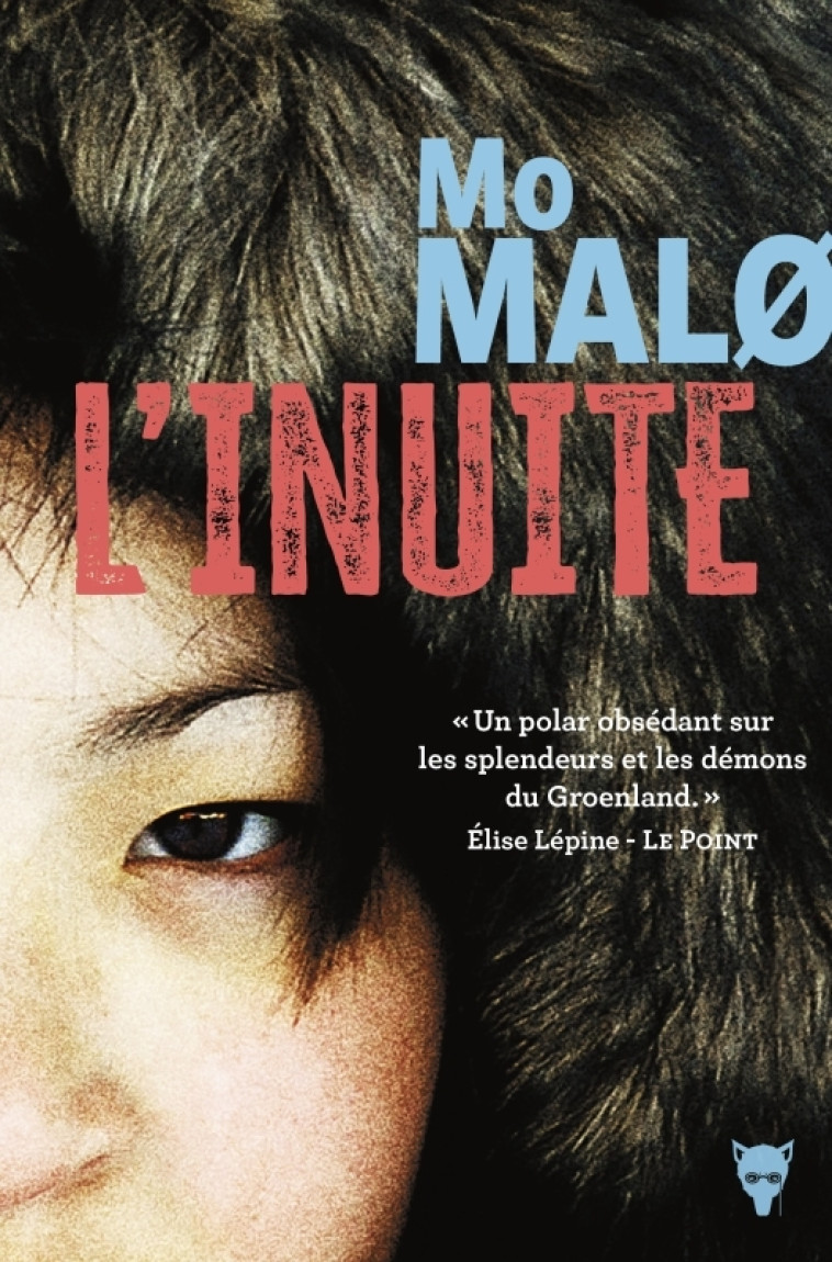 L'Inuite - Mo Malø Mo Malø,  Mo Malø - MARTINIERE BL