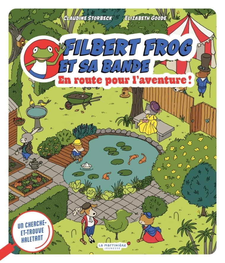 Filbert Frog et sa bande - Claudine Storbeck, Elizabeth Goode, Claudine Storbeck, Elizabeth Goode - MARTINIERE J