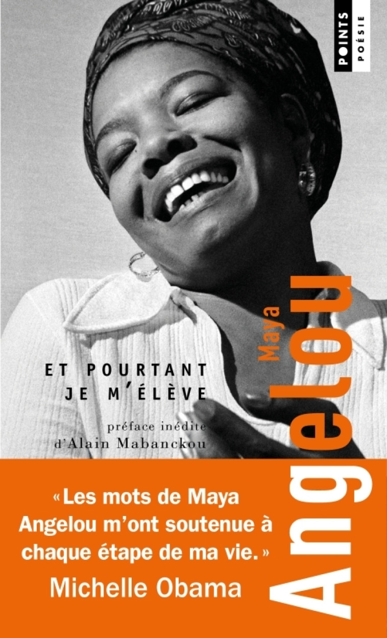 Et pourtant je m'élève - Maya Angelou, Alain Mabanckou, Maya Angelou, Alain Mabanckou - POINTS