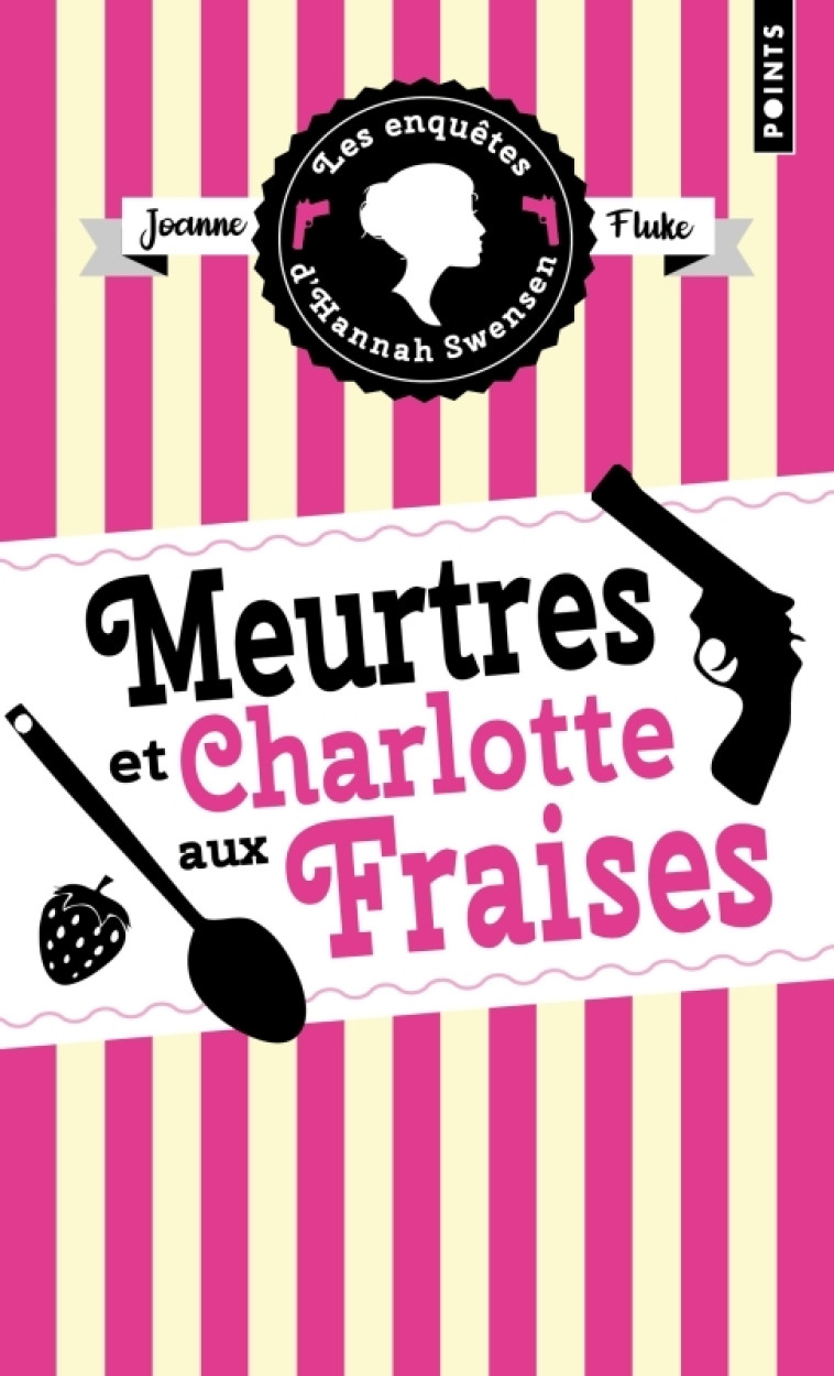 Les Enquêtes d'Hannah Swensen, tome 2 - Joanne Fluke, Joanne Fluke - POINTS