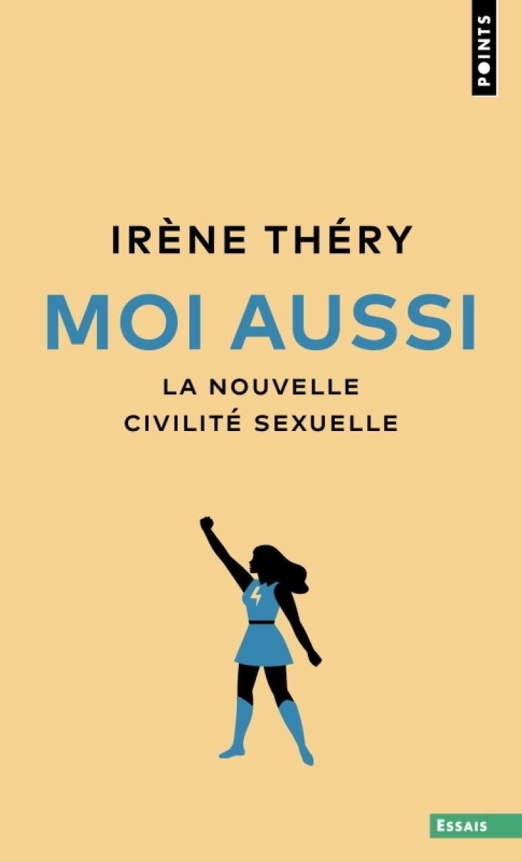Moi aussi - Irène Théry, Irène Théry - POINTS