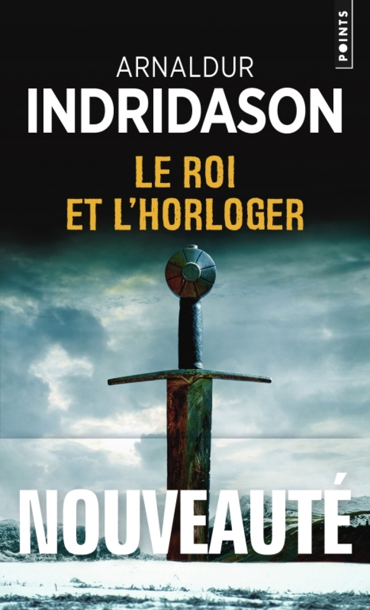 Le Roi et l'horloger - Arnaldur Indridason, Éric Boury, Arnaldur Indridason - POINTS