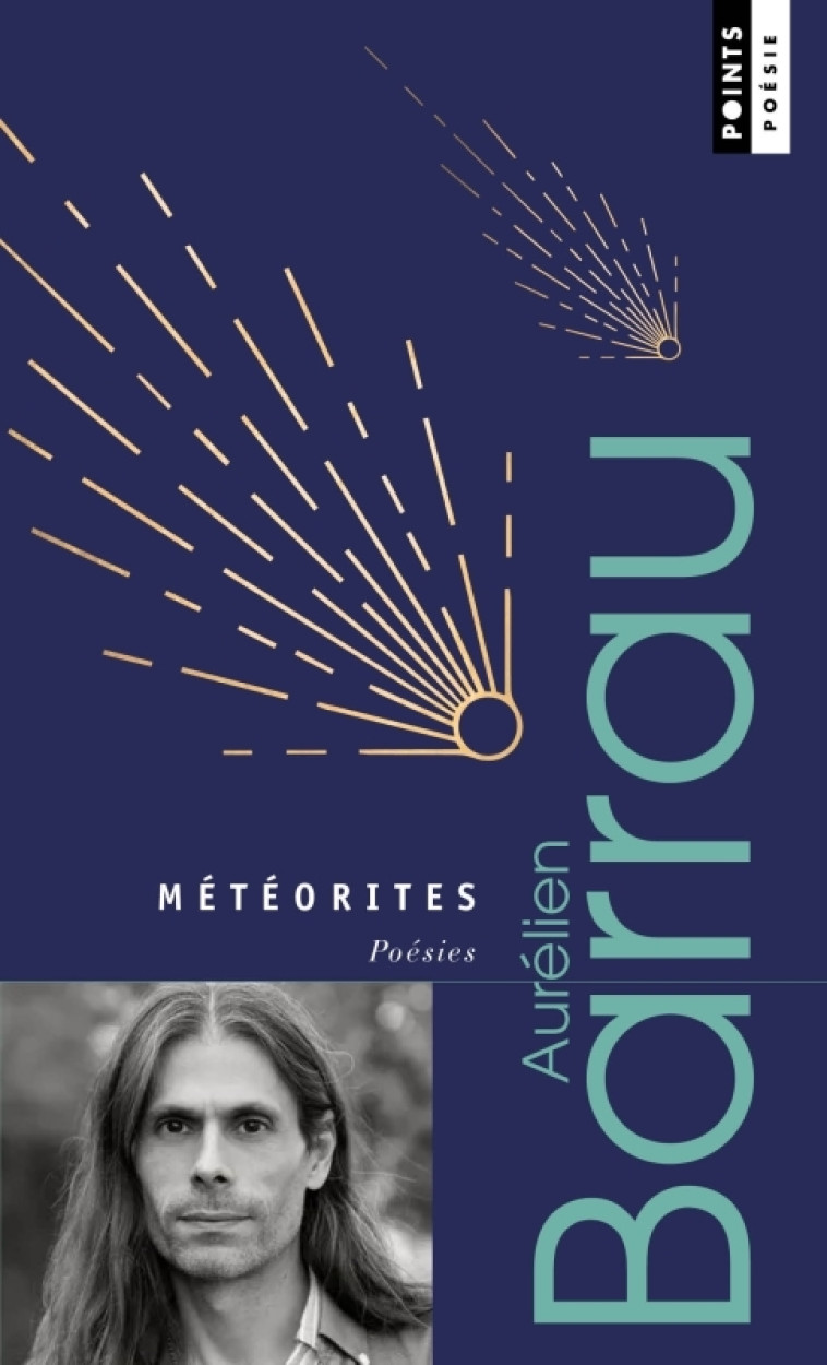 Météorites. Poésies - Aurélien Barrau, Aurélien Barrau - POINTS
