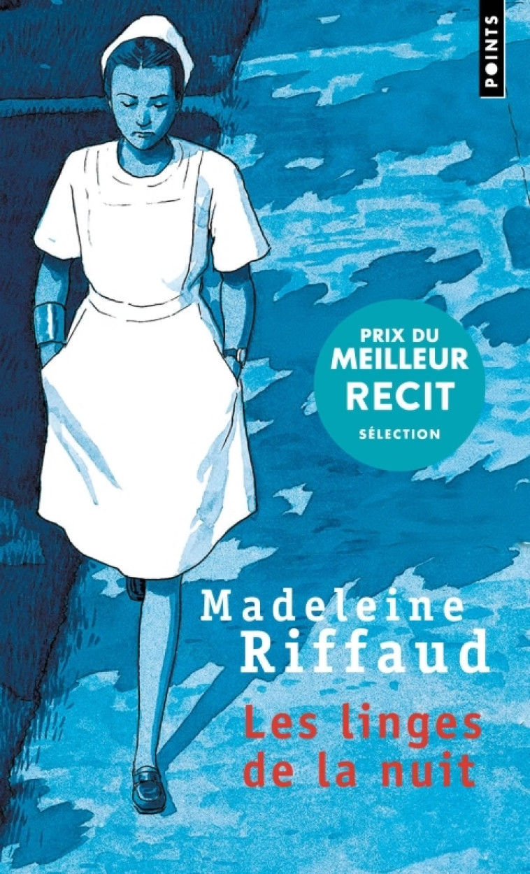 Les Linges de la nuit - Madeleine Riffaud, Madeleine Riffaud - POINTS