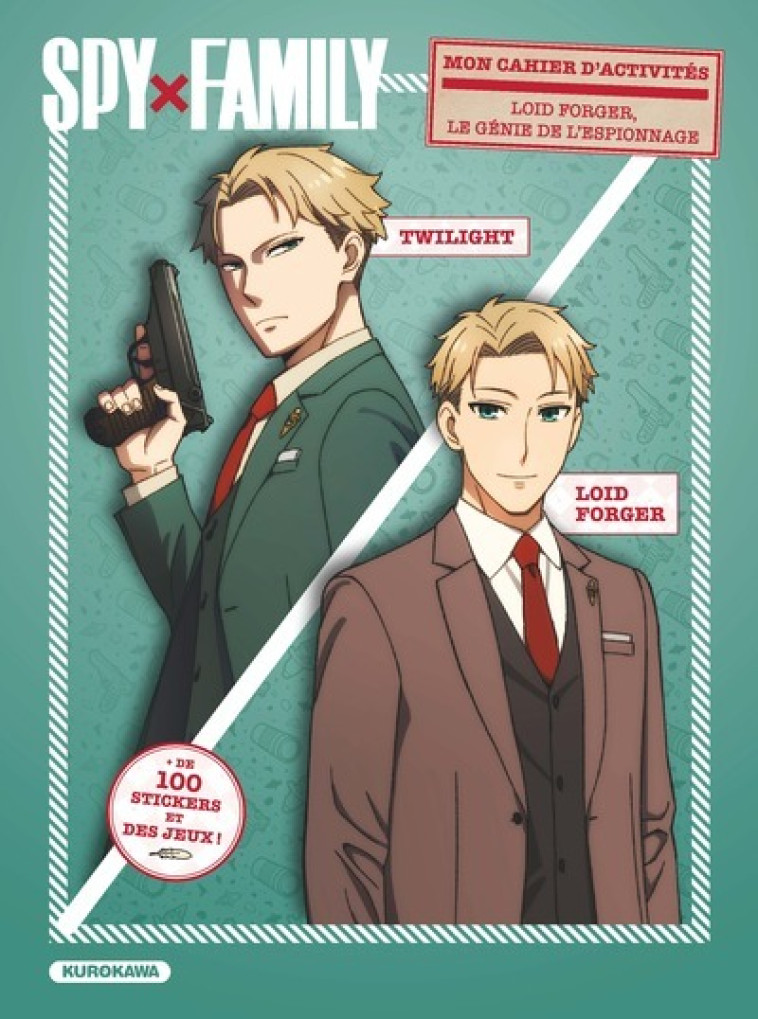 Spy x Family - Cahier d'activités Loid - Tatsuya Endo - KUROKAWA
