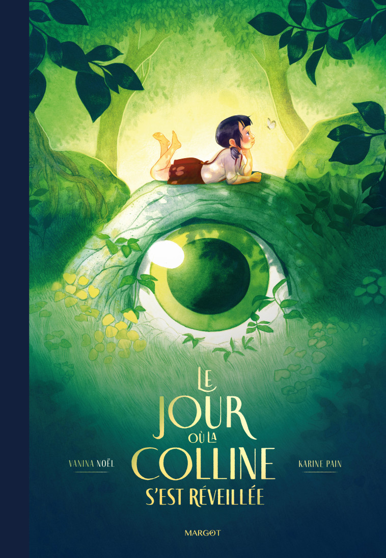Le jour où la colline s'est réveillée -  Pain Karine, Vanina Noël, Karine Pain, Vanina Noël, Karine Pain - MARGOT