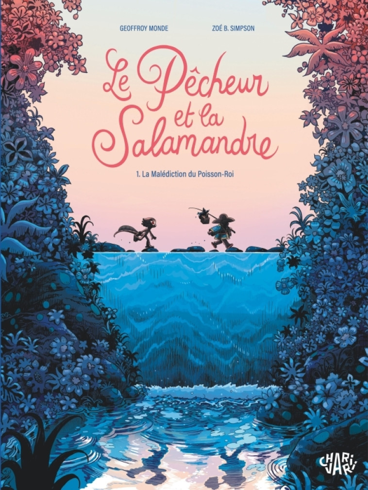 Le pêcheur et la salamandre - Tome 1 - La malédiction du Poisson-Roi T1/2 - XXX - CHARIVARI