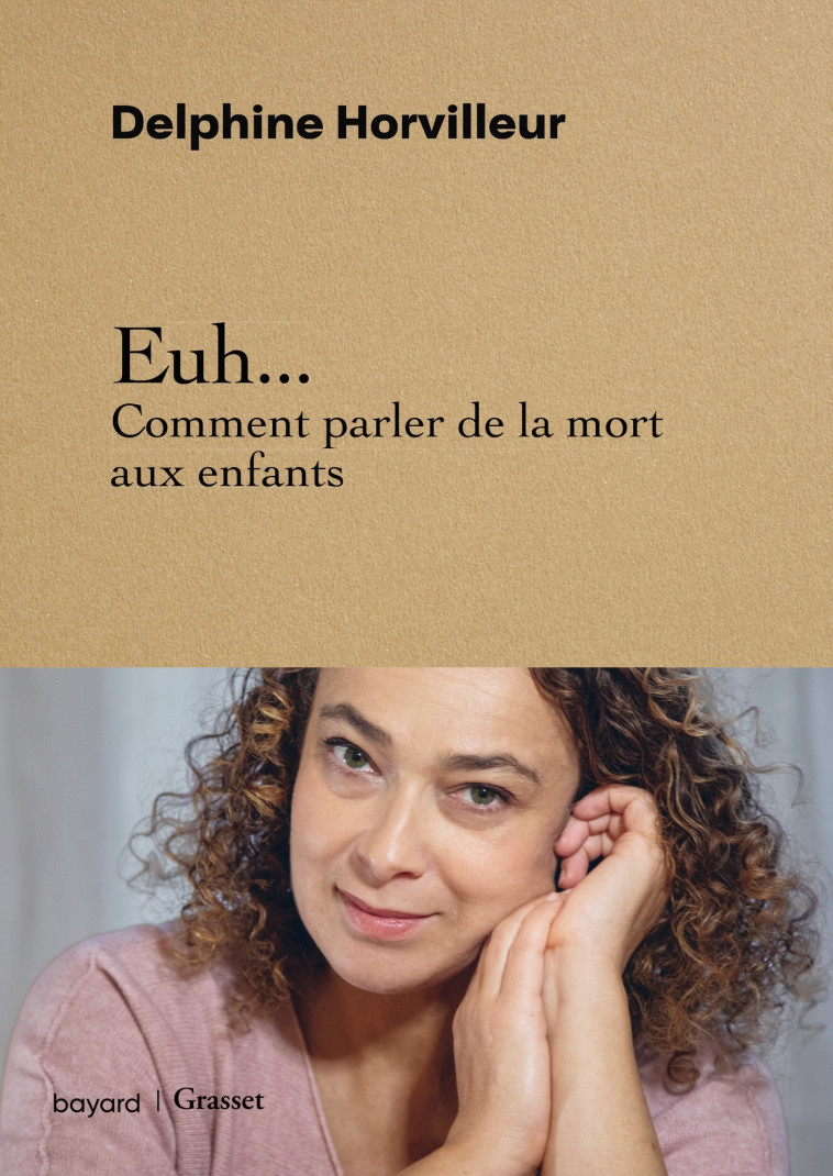 Euh... Comment parler de la mort aux enfants - Delphine Horvilleur, Assaf SHOSHAN - BAYARD ADULTE