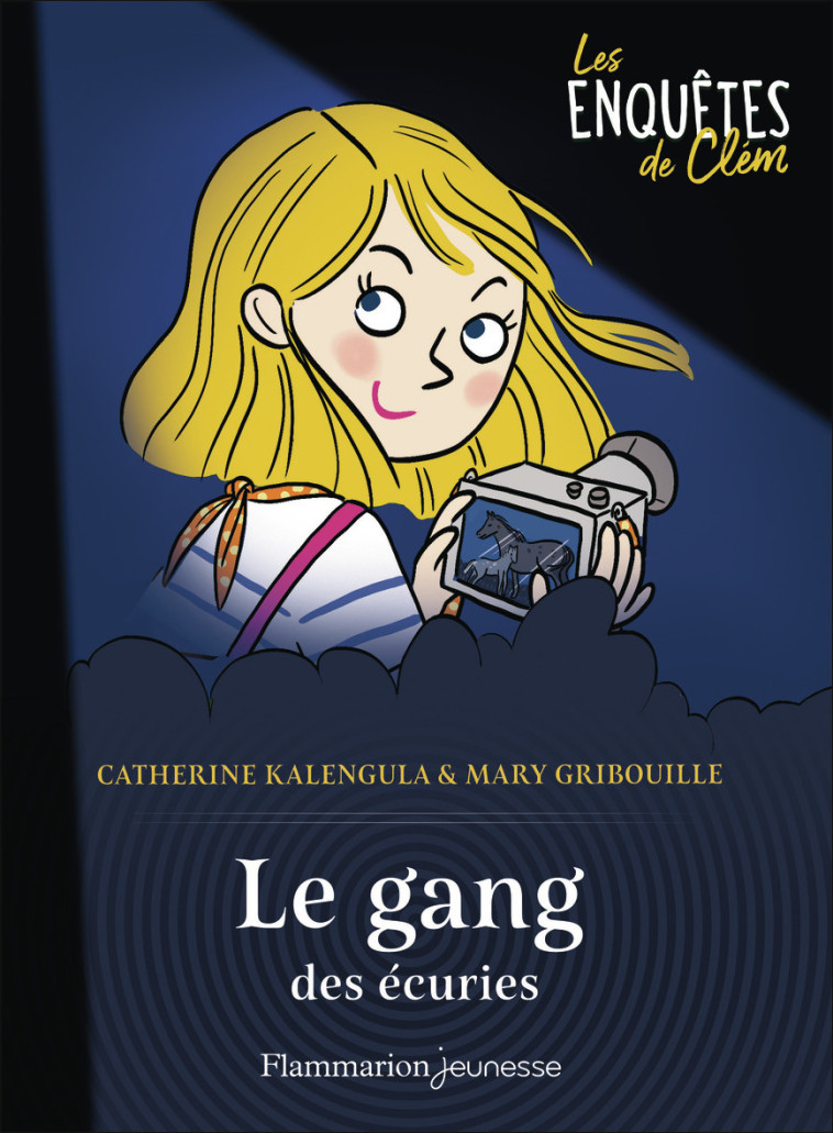 Le gang des écuries - Catherine Kalengula, Mary Gribouille - FLAM JEUNESSE