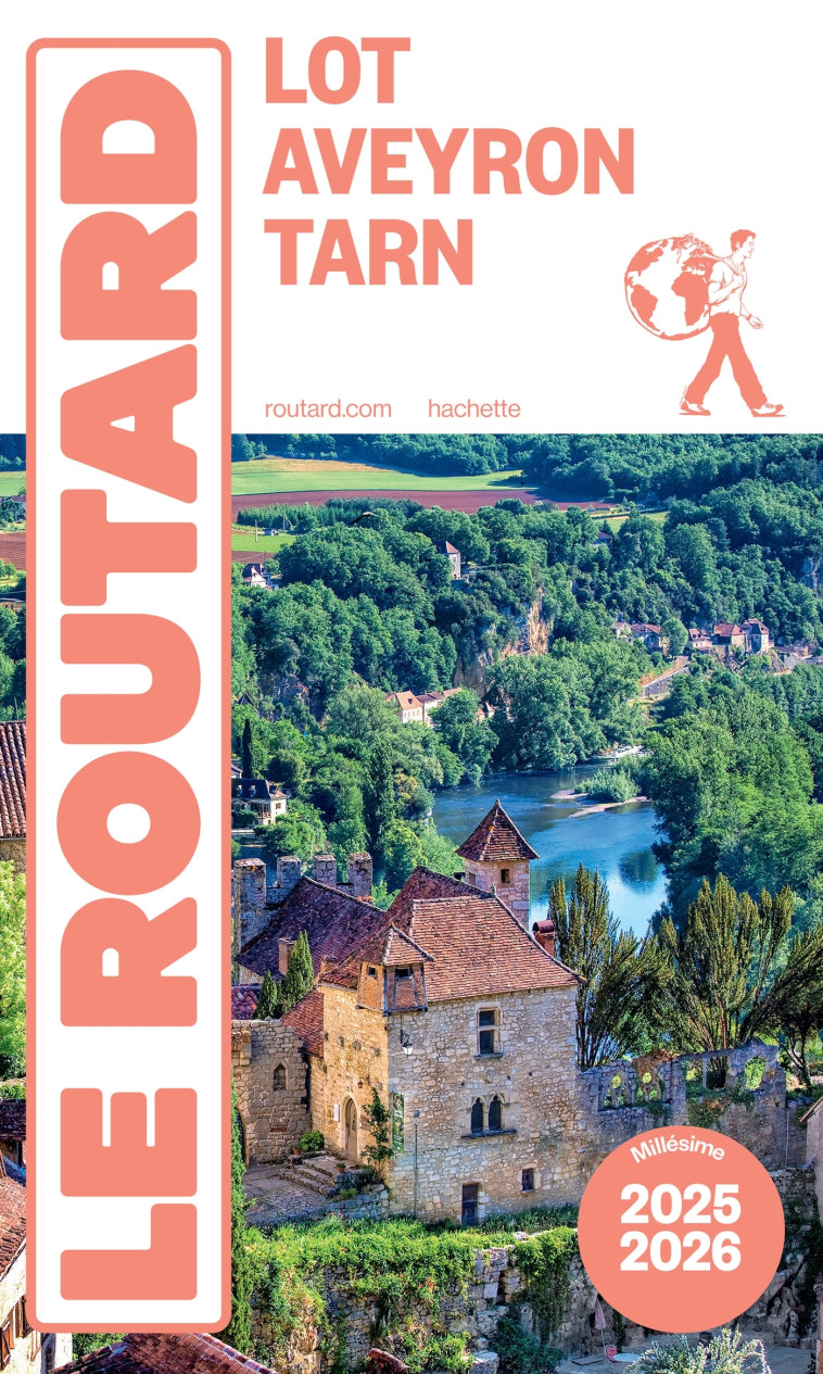 Guide du Routard Lot, Aveyron, Tarn 2025/26 -   - HACHETTE TOURI