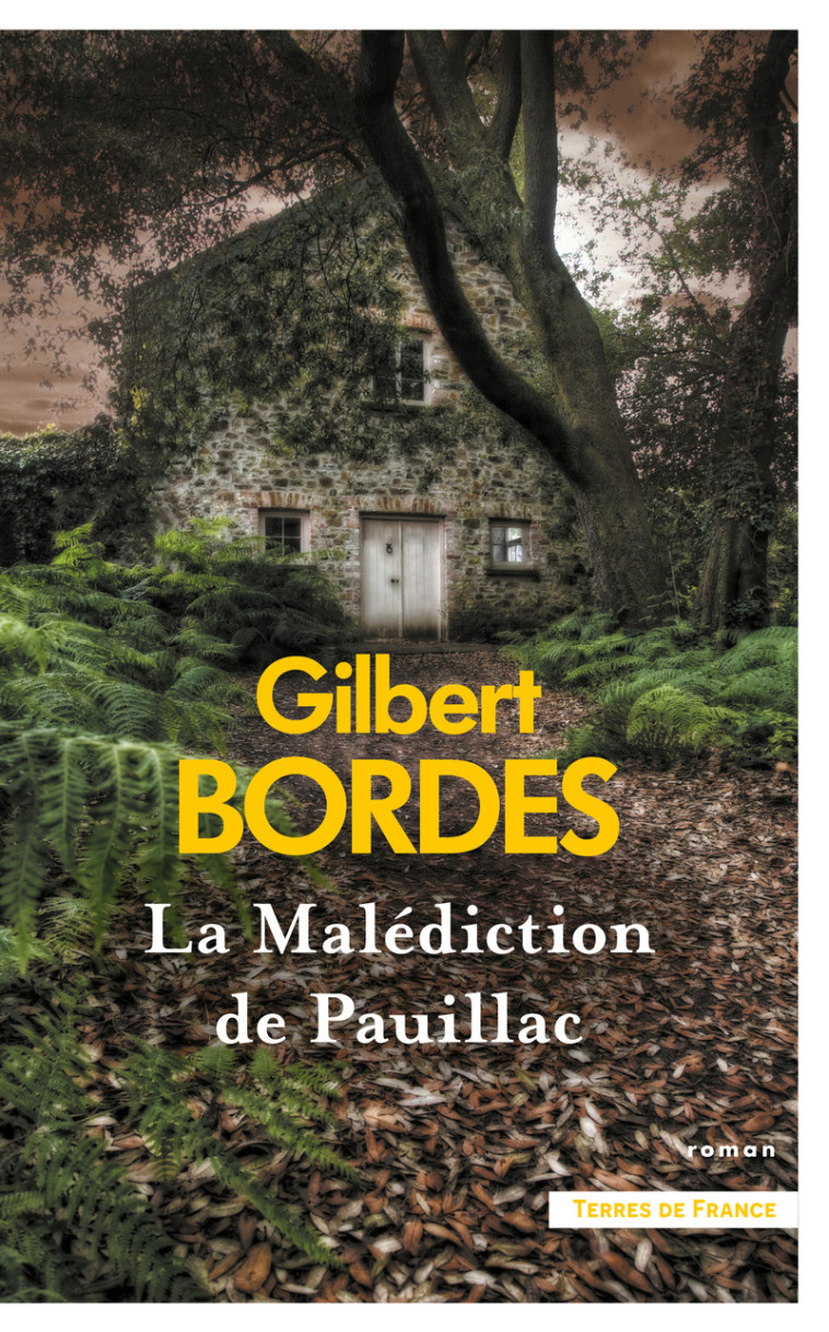 La Malédiction de Pauillac - Gilbert Bordes - PRESSES CITE