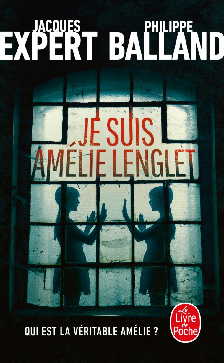 Je suis Amélie Lenglet - Jacques Expert, Philippe Balland - LGF
