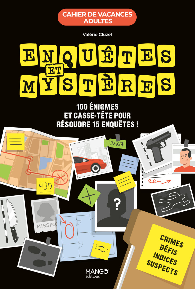 Cahier de vacances - Enquêtes et mystères - Valérie Cluzel - MANGO