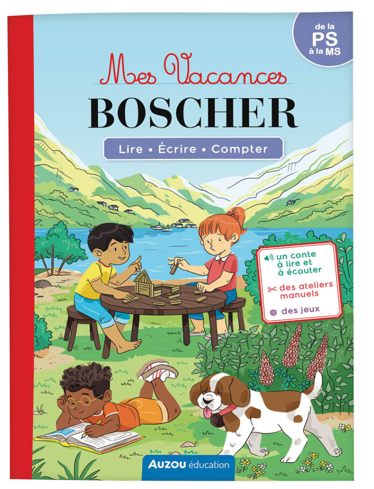 Mes vacances Boscher - de la PS à la MS - Cahier de vacances 2025 - Auriane COLLARD, Séverine Cordier, Eleonore DELLA MALVA, Daniela Dogliani - AUZOU