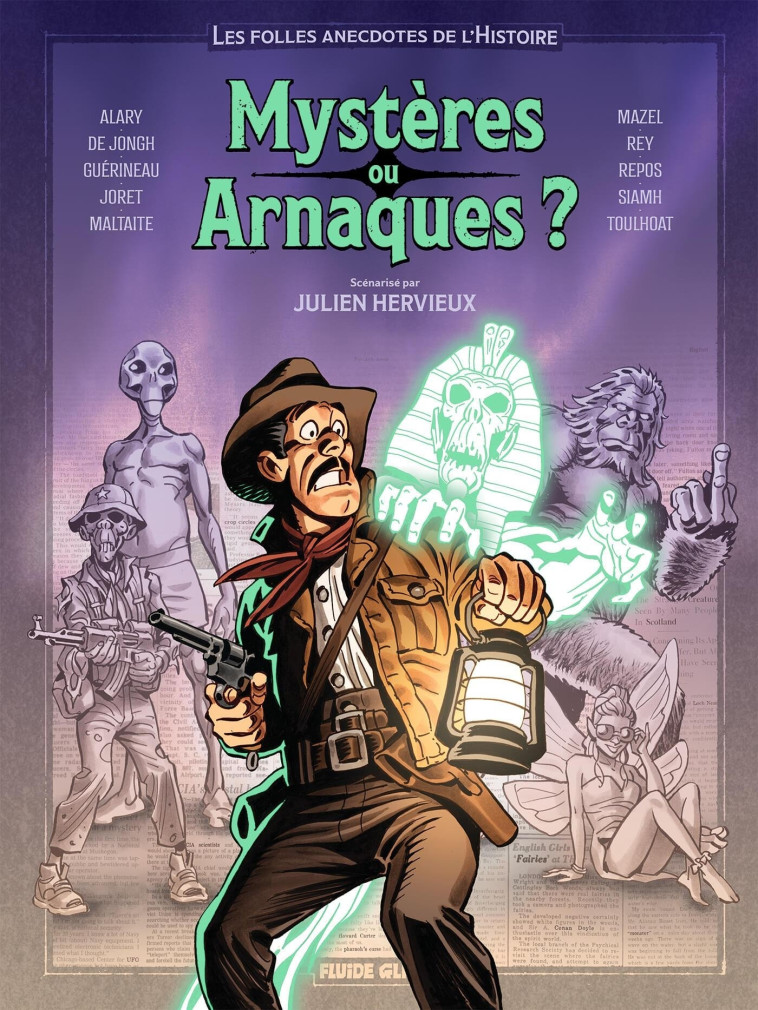 Les Folles Anecdotes de l'Histoire - tome 02 - Pierre Alary, Ronan Toulhoat, Lucy Mazel, Aimée De jongh, Julien Hervieux, Jocelyn Joret, Javi Rey,  Siamh, Éric Maltaite, Richard Guérineau, Sylvain Repos - FLUIDE GLACIAL