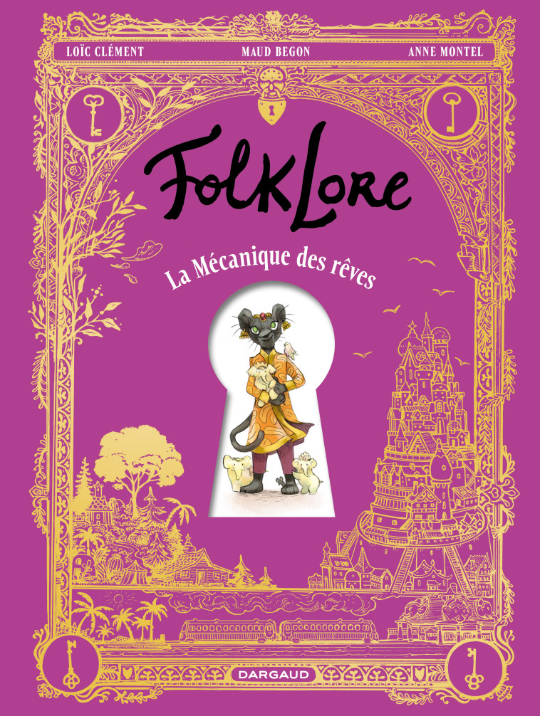 FolkLore - La Mécanique des rêves -  Begon Maud,  Clément Loïc - DARGAUD