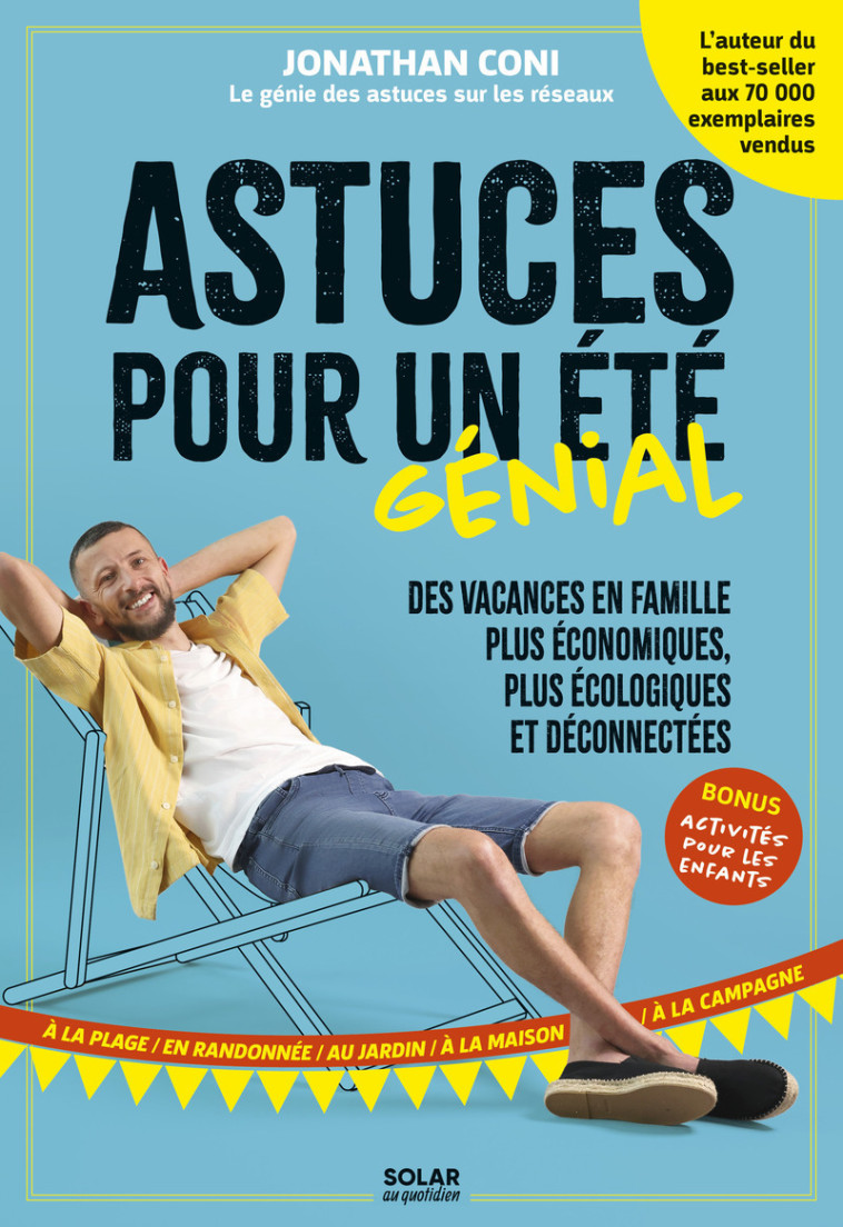 Astuces pour un été génial - Jonathan Coni - SOLAR