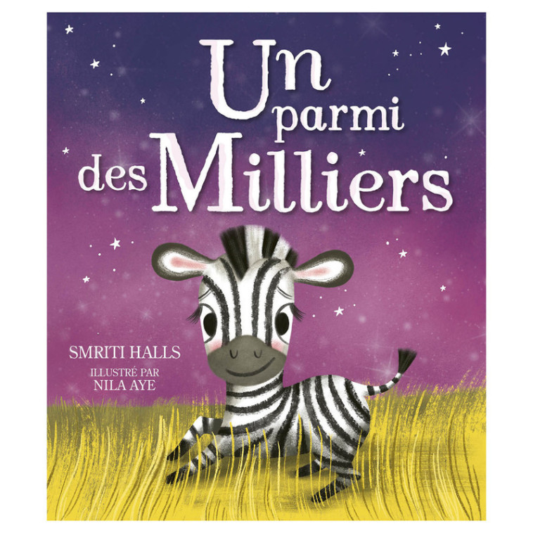 Un parmi des milliers - Nila Aye, Smriti Prasadam-Halls - 1 2 3 SOLEIL