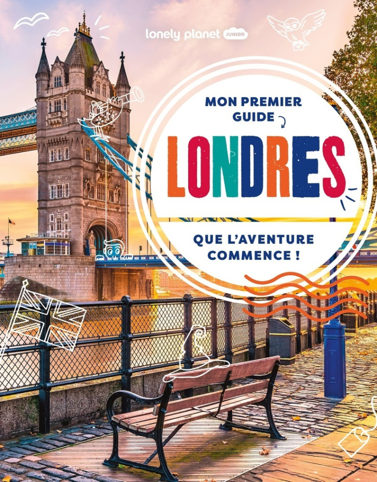 Mon premier guide Londres 1ed -  Lonely Planet - LONELY PLANET